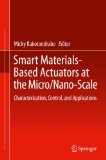 Smart Materials-Based Actuators at the Micro/Nano-Scale: Characterization, Control, and Applications