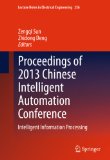 Proceedings of 2013 Chinese Intelligent Automation Conference: 256 (Lecture Notes in Electrical Engineering)