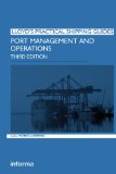 Port Management and Operations (Lloyd's Practical Shipping Guides)
