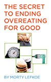 The Secret to Ending Emotional Eating for Good