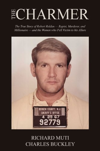 The Charmer: The True Story of Robert Reldan