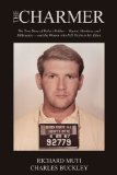 The Charmer: The True Story of Robert Reldan