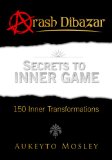 SECRETS TO INNER GAME (150 INNER TRANSFORMATIONS)