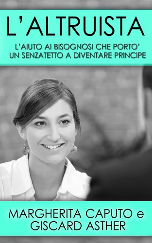 L'Altruista (Italian Edition)