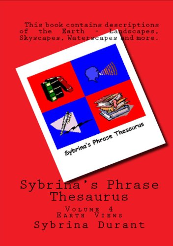 Book Cover Sybrina's Phrase Thesaurus - Volume 4: Earth Views