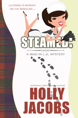 Steamed (A Maid in LA Mystery Book 1)