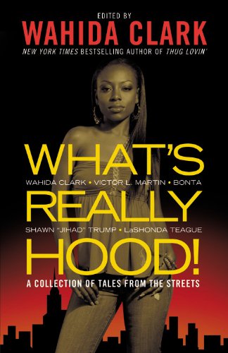 What's Really Hood!: A Collection of Tales from the Streets
