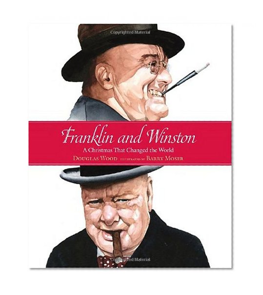 Franklin and Winston: A Christmas That Changed the World (Junior Library Guild Selection (Candlewick Press))