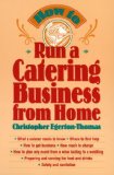 How to Run a Catering Business from Home