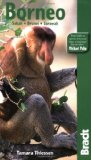Borneo (Bradt Travel Guide)