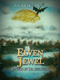 Elven Jewel (Hunters of Reloria trilogy Book 1)