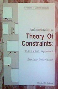 An Introduction to Theory of Constraints: A Goal Approach