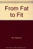 From Fat to Fit