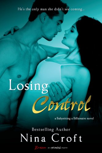 Losing Control (Babysitting A Billionaire Book 1)