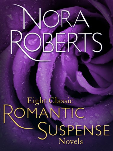 Eight Classic Nora Roberts Romantic Suspense Novels: Brazen Virtue, Carnal Innocence, Divine Evil, Genuine Lies, Hot Ice, Public Secrets, Sacred Sins, Sweet Revenge