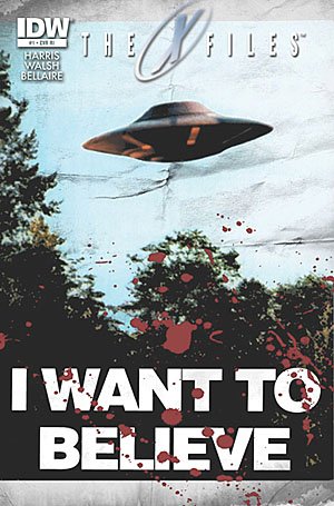 X-Files Season 10 #1 1-in-25 Variant Cover Edition I Want to Believe
