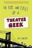 The Rise and Fall of a Theater Geek