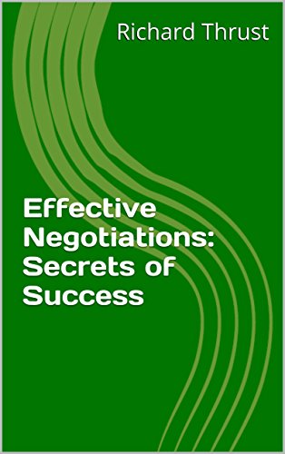 Effective Negotiations: Secrets of Success