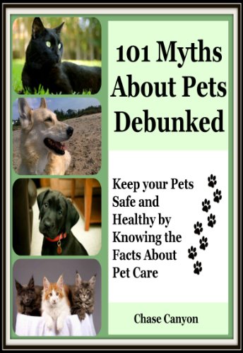 101 Myths About Pets Debunked