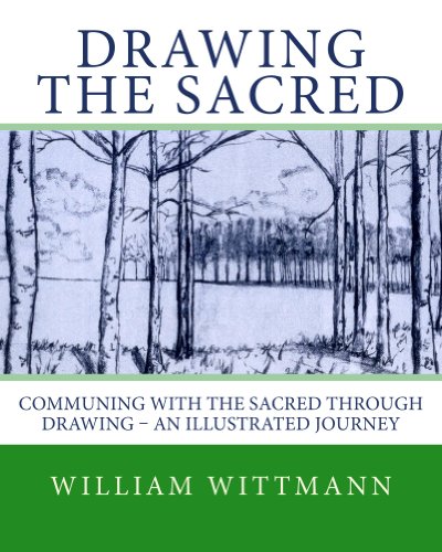 Drawing the Sacred: Communing with the Sacred through Drawing – An Illustrated Journey
