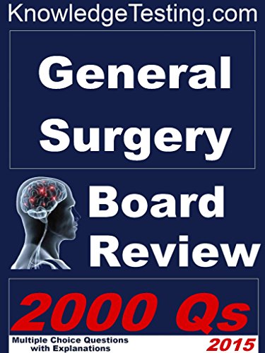 General Surgery Board Review (Board Review in General Surgery Book 1)