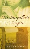 By Saira Shah Storyteller's Daughter (First Edition) [Hardcover]