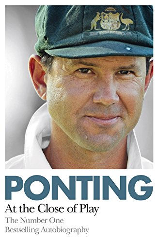 Ponting: At the Close of Play