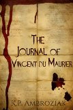 The Journal of Vincent Du Maurier (Book 1)