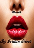 Mouth (The Spitfire Book 1)