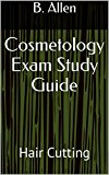 Cosmetology Exam Review: Hair Cutting