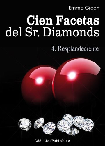Cien Facetas del Sr. Diamonds - vol. 4: Resplandeciente (Spanish Edition)