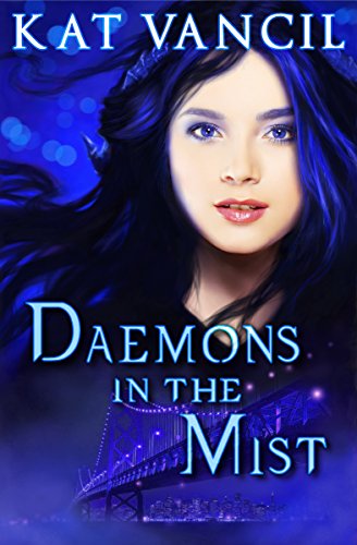 Daemons in the Mist: A Romantic Paranormal Mystery Series (The Marked Ones Trilogy Book 2)