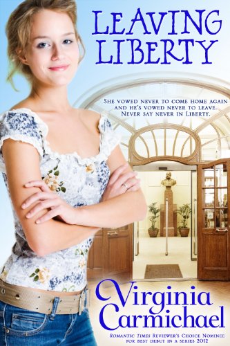 Leaving Liberty: A Contemporary Christian Romance