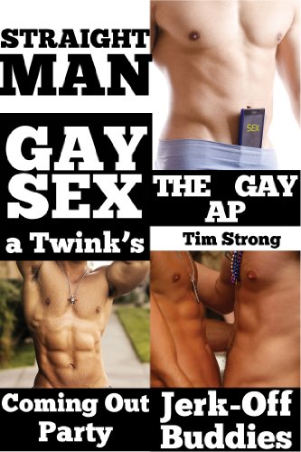 Straight Man Gay Sex: a 3-Story Collection of First-Time MM Encounters