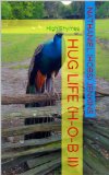 Hug Life (H-O-B II) (Hobs (Hug Life) Book 2)