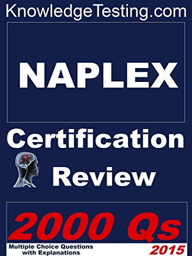 NAPLEX Certification Review (Certification for Pharmacists Book 1)