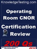 Operating Room - CNOR Certification Review (Certification in Operating Room Nursing Book 1)