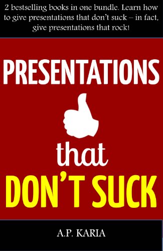 Presentations that DON'T SUCK