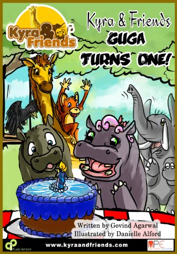 Guga Turns One [Fun Rhyming Birthday Book for Kids] (Kyra and Friends)