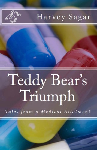 Teddy Bear's Triumph: Tales from a Medical Allotment