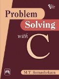Problem Solving with C