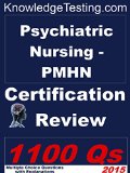 Psychiatric Nursing - PMHN Certification Review (Certification in Psychiatric Nursing Book 1)