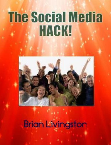 The Social Media Hack!