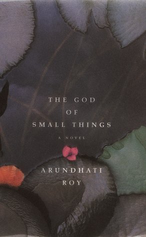 The God of Small Things by Arundhati Roy [1997]