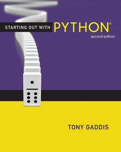 Starting Out with Python (2nd Edition) (Gaddis Series) 2nd (second) Edition by Gaddis, Tony [2011]