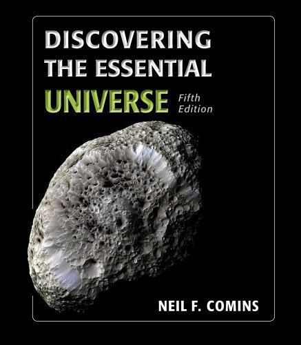Discovering the Essential Universe (Loose Leaf) 5th (fifth) Edition by Comins, Neil F. [2012]