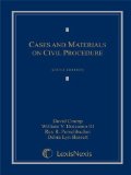 Cases and Materials on Civil Procedure 6th (sixth) Edition by David Crump, William V. Dorsaneo III, Rex R. Perschbacher, D [2012]