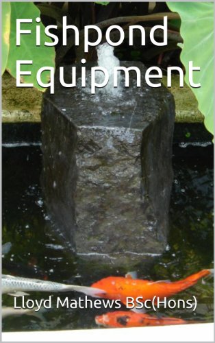 Fishpond Equipment (Practical Fishponds Book 3)