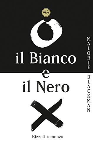 Il Bianco e il Nero (24/7) (Italian Edition)