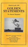 Golden Statements the Bonsai Magazine : Photo Album of John Naka's Bonsai Tour to the Orient; Bonsai Is Not for Sissies; Satsuki Azalea Descriptive Disctionary; Chinese Rock Penjing (March/April 1995)